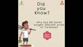 Why is Bill Gates buying farmland? #graama #nandaavana #Farmlandforsale #Farmhouseforsale #Hosurprop