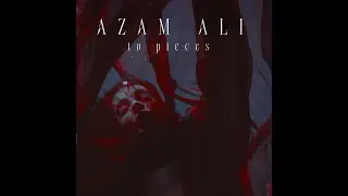 Azam Ali - TO PIECES (Official Music Video)