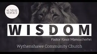 Wisdom by Pastor Ras