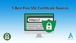 5 Best Free SSL Certificate Sources 2020  By Anthony Tutorials