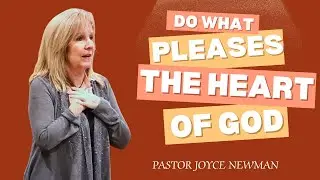 Do What Pleases the Heart of God | Pastor Joyce Newman | River of Life Ministry | 1-4-26