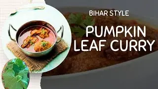 Pumpkin Leaves Curry | Nutritious Village Style Recipe@KabitasKitchen 
