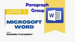 Lecture 5 Paragraph setting/Bullet and Numbering Style/Paragraph Border/Alignment/Justify