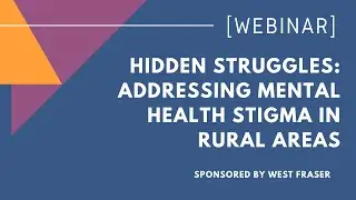Hidden struggles: Addressing mental health stigma in rural areas
