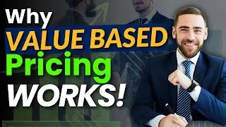 Feel Underpaid & Overworked? | Try Value Based Pricing For Your Services