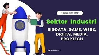 Sektor Industri Startup Bigdata Web3 Game Digital Media Proptech