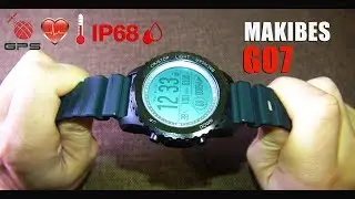 Смарт-часы MAKIBES G07 - заточены под спорт + нормальная автономность