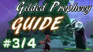 GUIDE - Intrepid Gilded Prophecy 3/4 | Thalguur [Re-Upload]