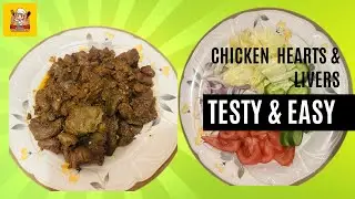 HOW TO COOK CHICKEN HEARTS & LIVERS|CHICKEN HEARTS| LIVERS RECIPE | Aussie Kitchen Delights