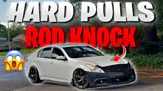 HARD PULLS IN MY ROD KNOCKING FBO VR30 SWAP G37 JOY RIDING WENT CRAZY😱 *MUST WATCH*