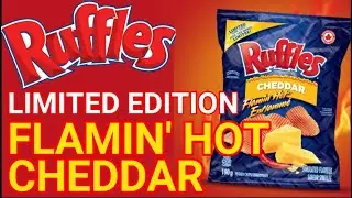 NEW! Ruffles Flamin' Hot Cheddar LIMITED EDITION September 2020