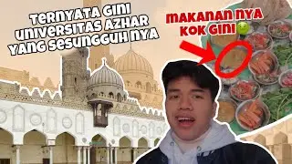 KELILING AL-AZHAR DAN NYOBAIN MAKANAN MESIR,KOK RASA NYA GINI..?|VLOG MESIR 02