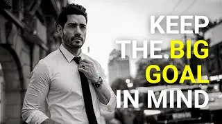 Keep The Big Goal In Mind - Powerful Motivation Speech || Throb Beyond