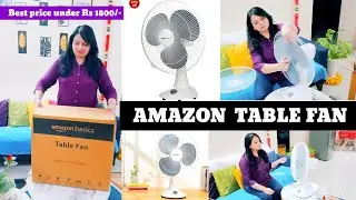 BEST TABLE  FAN❤️ under Rs 1800/- Affordable /AMAZON /best fan for home kitchen & Office