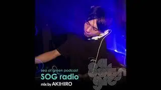 AKIHIRO -SOG radio #33-