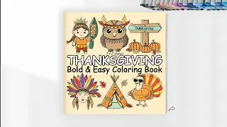 Thanksgiving Coloring Book: Fun & Easy Designs for All Ages
