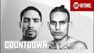 Danny Garcia vs. Jose Benavidez Jr: Countdown | SHOWTIME CHAMPIONSHIP BOXING Prelims