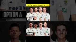 Pick Your Modern-Day Fab Four🏏💥#ashes#explore#tweening#modernday#trending#cricketlover#news#csk#bcci