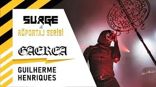 Surge Türkiye ile Röportaj Serisi: Guilherme Henriques (GAEREA) [Interview with GAEREA]