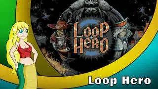7 Minute Slither - Loop Hero - 2NagasPlay