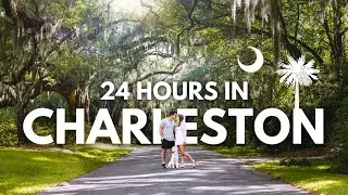 How to Spend 24 Hours in Charleston, SC!