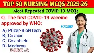 Previous year COVID-19 MCQs, most Repeated nursing mcqs for all exams, #nclex #norcetmcq #osssc