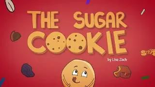 The Sugar Cookie Book- Original Animated Story