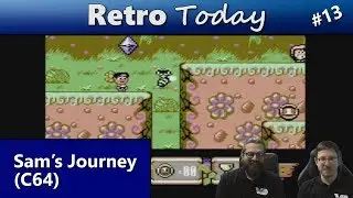 RetroToday #13: Sam's Journey (C64)