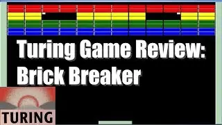 Turing Game Review: Brick Breaker