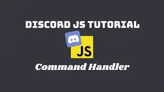 Tutorial || Discord.js V14 Command Handler | EP 2