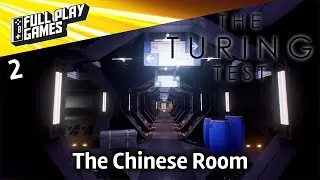 The Turing Test | Let's Play Ep2 | The Chinese Room