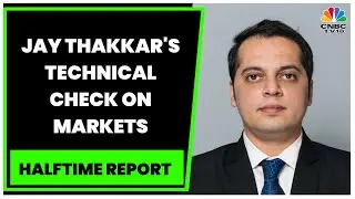 Marwadi Shares & Finances' Jay Thakkar Gives A Technical Check On Markets | Midcap Radar | CNBC-TV18