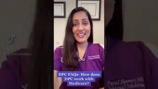 Revive MD 14: Frequently Asked Questions about DPC - How does DPC work with Medicare?