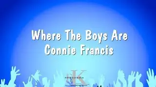 Where The Boys Are - Connie Francis (Karaoke Version)