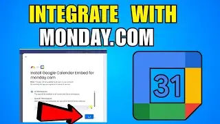 How To Integrate Monday.Com With Google Calendar (2026) (Complete Guide)