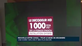 Nouvelle offre Canal+ pour le mois de d&eacute;cembre : Une cha&icirc;ne 100% CAN bien plus encore
