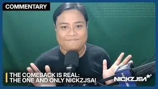 THE COMEBACK IS REAL: THE ONE AND ONLY NICKZJSA!
