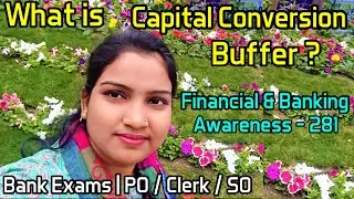What is Capital Conversion Buffer ? | Financial & Banking Awareness - 281 | Bank Exams | PO/Clerk/SO