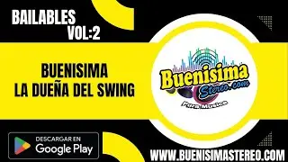 🔴Crossover Bailable vol. 2 Con Buenísima Stereo la Dueña del Swing🔴
