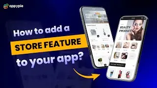 How to add a store feature to your app - Appy Pie