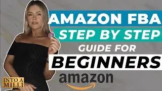 How to Sell on Amazon FBA for Beginners! EASY Step by Step Tutorial