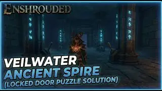 Enshrouded: Veilwater Ancient Spire Locked Door - Lever Puzzle