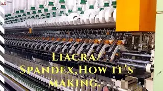 Lycra/Spandex Yarn production.