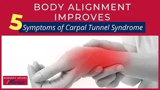 Improve Carpal Tunnel Syndrome with These Body Alignment Tips