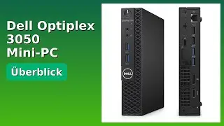 BEWERTUNG (2025): Dell Optiplex 3050 Mini-PC. WESENTLICHE Einzelheiten
