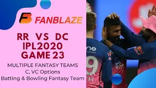 IPL2020 - RESEARCHED & BEST FANTASY TEAMS, TIPS, C, VC- Game 23 - Rajasthan Royals vs Delhi Capitals