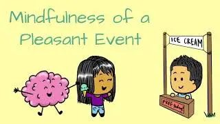 Mindfulness of a Pleasant Event