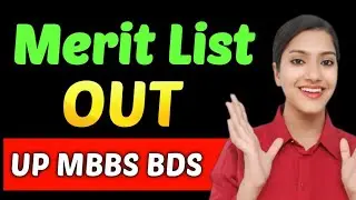 UP MBBS BDS merit list 2025 | UP MBBS BDS merit list out | MBBS BDS | NEET Counselling updates 2025