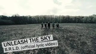 UNLEASH THE SKY - B.R.L.D. (official music video) | www.pitcam.tv