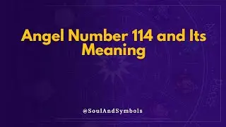 Angel Number 114 and Its Meaning | Seeing 114? ✅